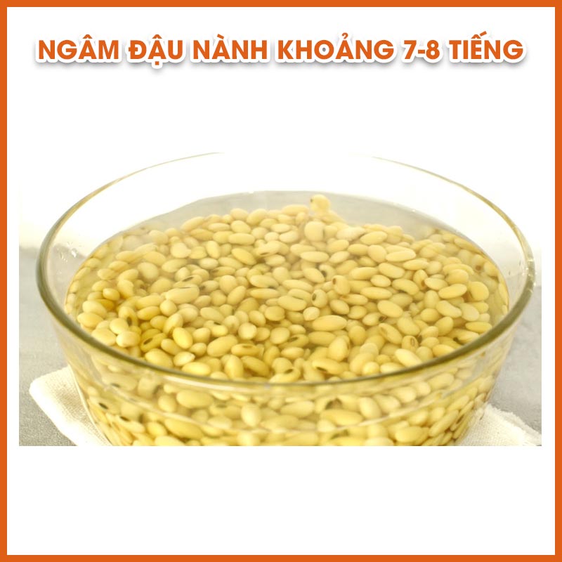Ngâm đậu nành khoảng 7-8 tiếng